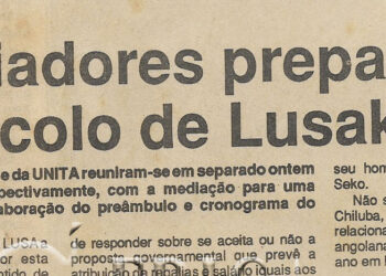 Angola: Negociadores preparam “Protocolo de Lusaka” – 04 de Outubro de 1994 (Jornal Notícias)