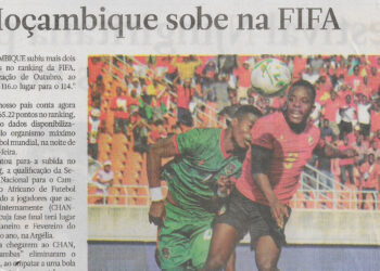 Moçambique sobe na FIFA – 08 de Novembro de 2022 (Jornal Notícias)
