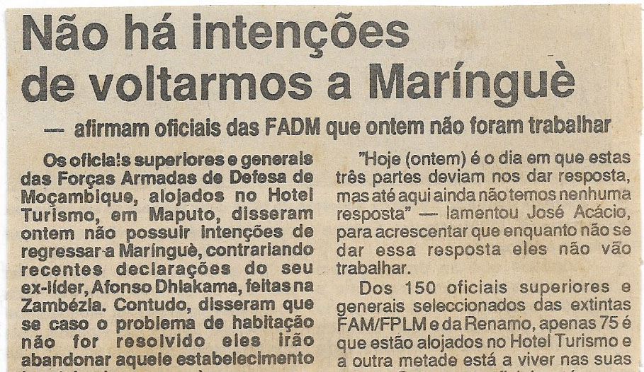 Não há intenções de voltarmos a Marínguè – afirmam oficiais das FADM que ontem não foram trabalhar – 01 de Outubro de 1994 (Jornal Notícias)