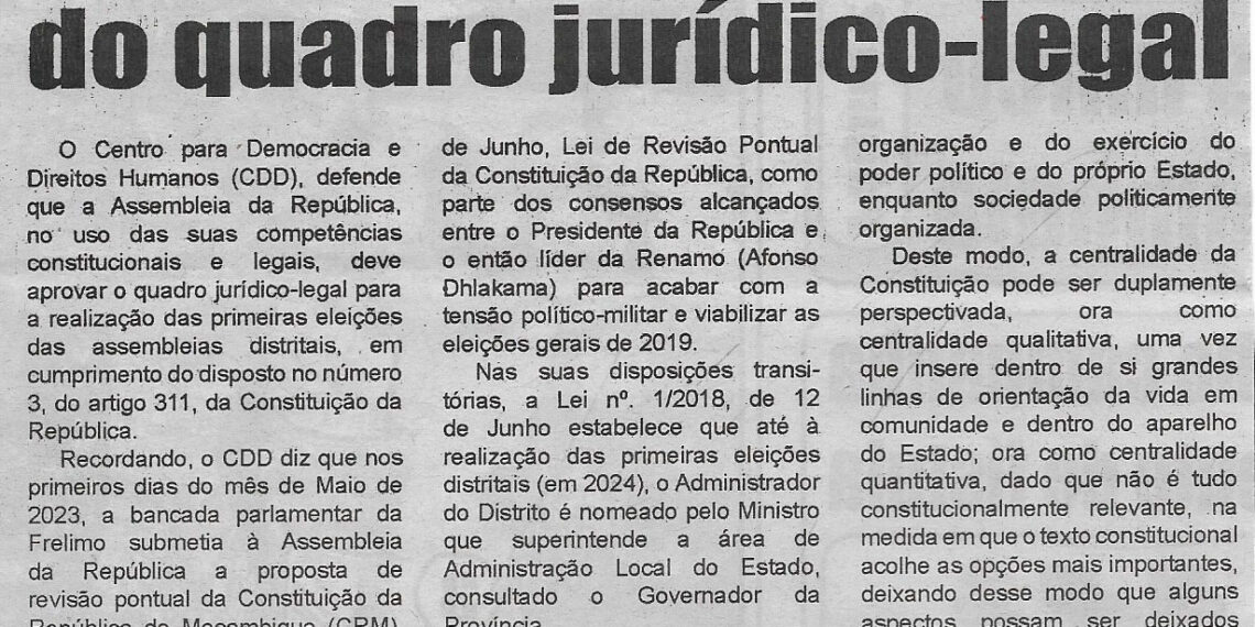Realização das eleições distritais: CDD defende aprovação do quadro jurídico-legal – 17 de Julho de 2023 (Diário de Moçambique)