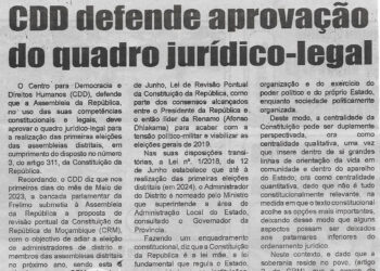 Realização das eleições distritais: CDD defende aprovação do quadro jurídico-legal – 17 de Julho de 2023 (Diário de Moçambique)