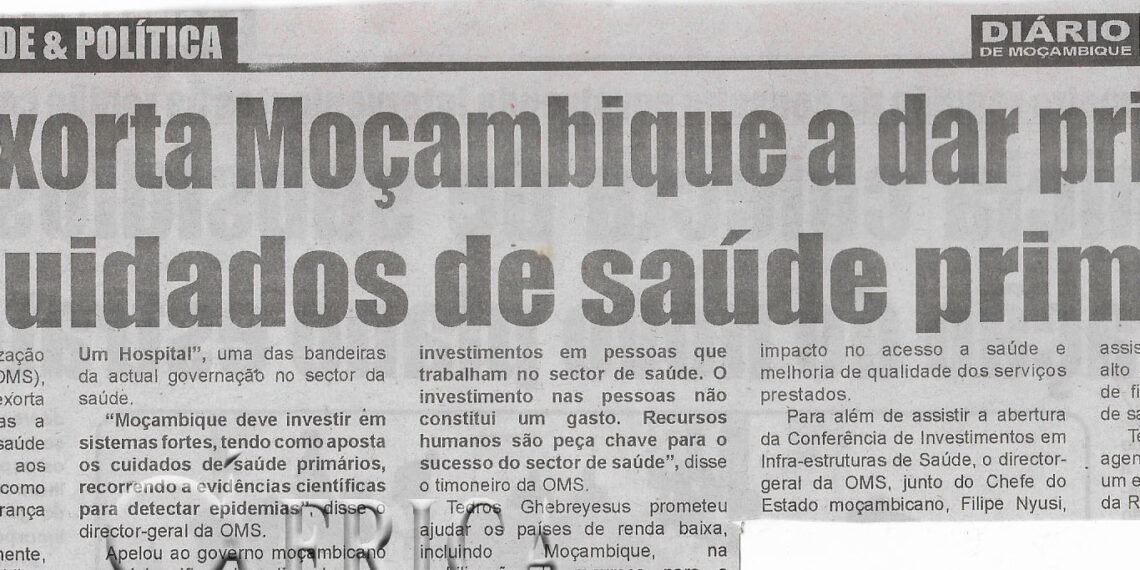OMS exorta Moçambique a dar primazia aos cuidados de saúde primários – 15 de Julho de 2023 (Diário de Moçambique)