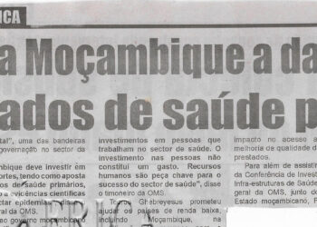 OMS exorta Moçambique a dar primazia aos cuidados de saúde primários – 15 de Julho de 2023 (Diário de Moçambique)
