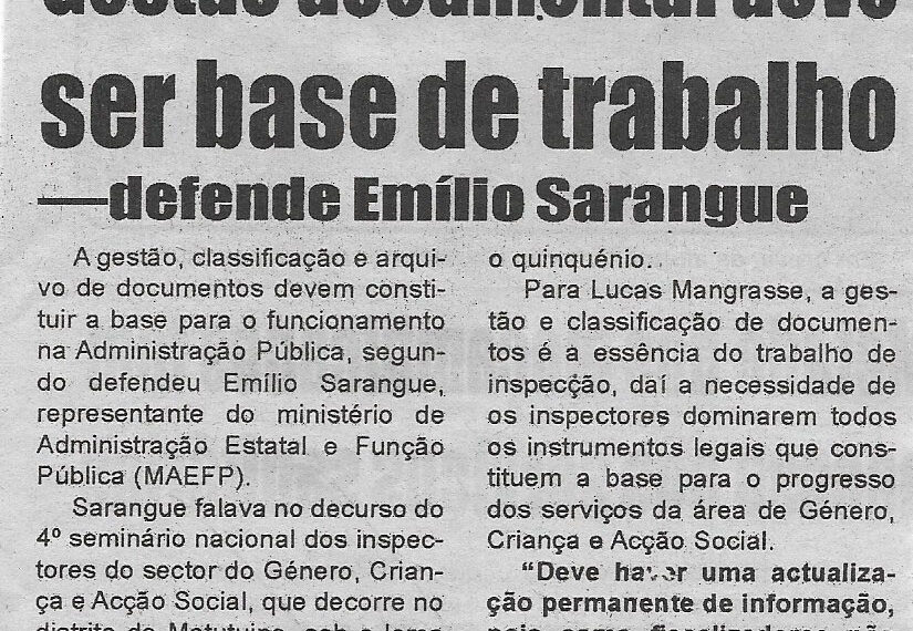 Gestão documental deve ser base de trabalho – defende Emílio Sarangue – 14 de Julho de 2023 (Diário de Moçambique)