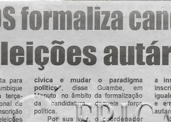 PODEMOS formaliza candidatura às 5ª eleições autárquicas – 14 de Julho de 2023 (Diário de Moçambique)