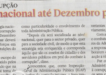 Combate à corrupção: Estratégia nacional até Dezembro próximo – 29 de Agosto de 2022 (Jornal Notícias)