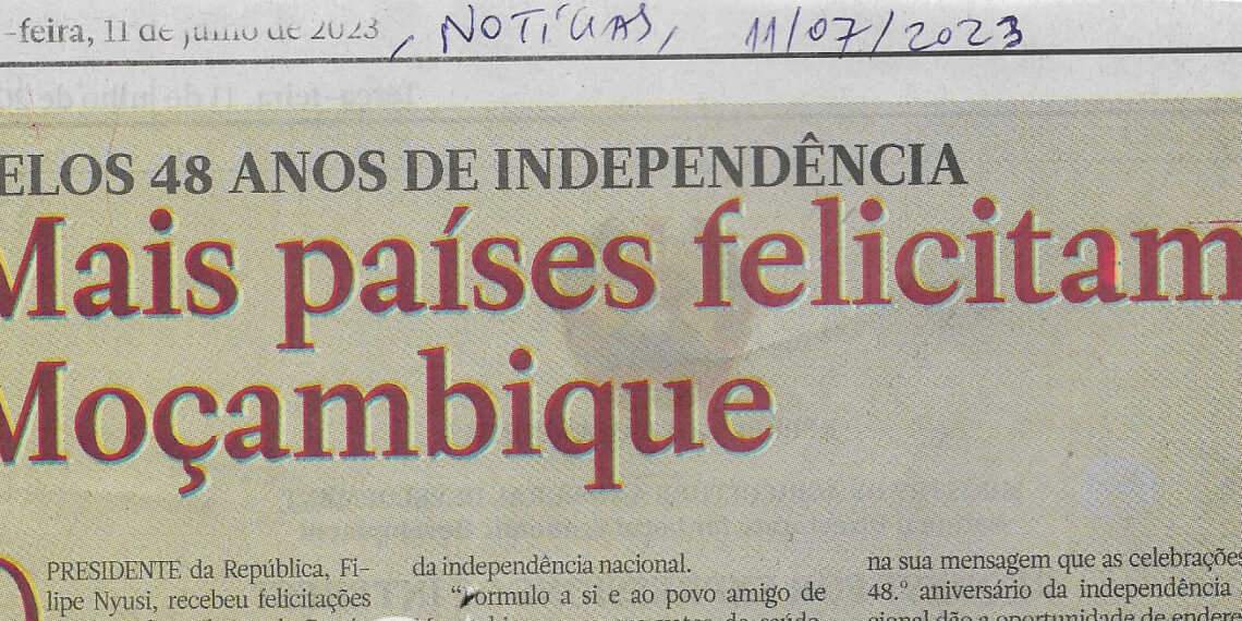 Pelos 48 anos de independência: Mais países felicitam Moçambique – 11 de Julho de 2023 (Notícias)