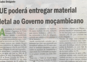Cabo Delgado: EU poderá entregar material letal ao Governo moçambicano – 30 de Setembro de 2022 (Jornal Savana)