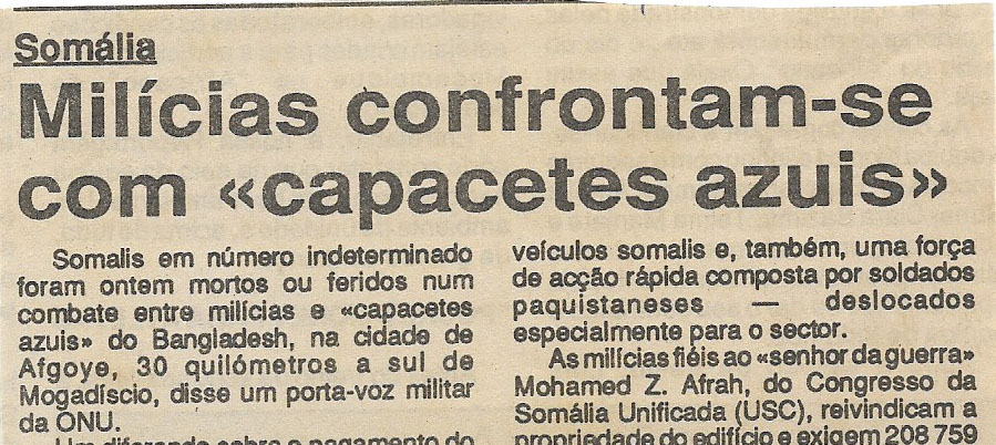 Somália: Milícias confrontam-se com “capacetes azuis” – 07 de Dezembro de 1994 (Jornal Notícias)