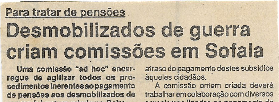 Para tratar de pensões: Desmobilizados de guerra criam comissões em Sofala – 14 de Novembro de 1994 (Jornal Notícias)