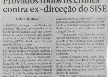 Caso “Dívidas não declaradas”: Provados todos os crimes contra ex-direcção do SISE – 06 de Dezembro de 2022 (Notícias)