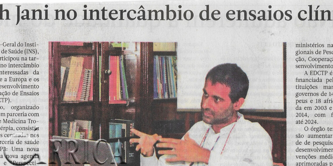 Ilesh Jani no intercâmbio de ensaios clínicos – 06 de Dezembro de 2022 (jornal Notícias)