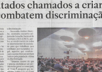 Deputados chamados a criar leis que combatem discriminação – 03 de Novembro de 2022 (Jornal Notícias)