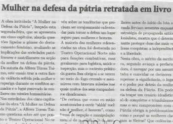 Mulher na defesa da pátria retratada em livro – 06 de Dezembro de 2022 (Magazine Independente)