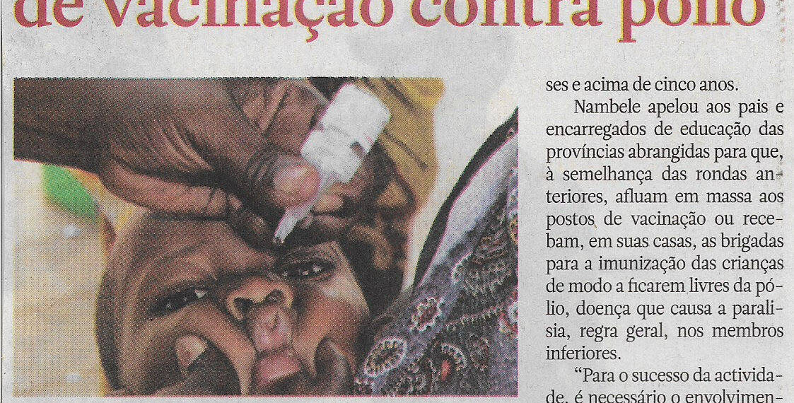 Arranca hoje sexta ronda de vacinação contra pólio – 10 de Novembro de 2022 (Jornal Notícias)