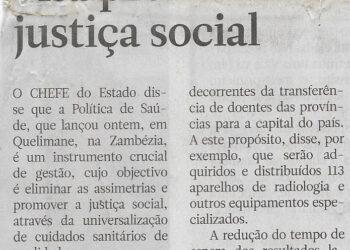 Política de Saúde visa promover justiça social – 09 de Dezembro de 2022 (Jornal Notícias)