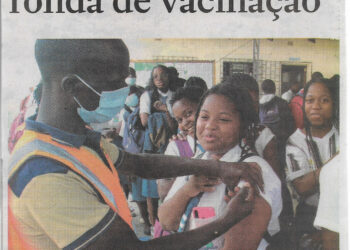 Para adolescentes dos 12 aos 17 anos: Arranca segunda ronda de vacinação – 12 de Novembro de 2022 (Jornal Notícias)