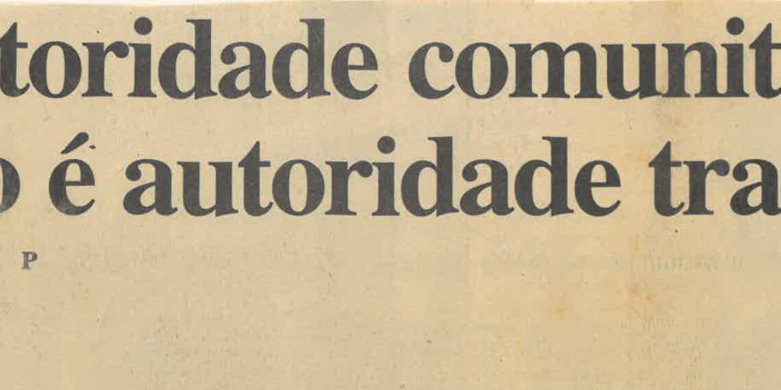 Autoridade comunitária não é autoridade tradicional: esclarece o Presidente Joaquim Chissano, que afirma que alguns administradores distritais não entendiam a diferença: III Reunião Nacional dos Administradores Distritais – 11 de Agosto de 2000 (Notícias)
