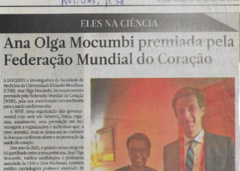 Eles na ciência: Ana Olga Mocumbi premiada pela Federação Mundial do Coração – 30 de Junho de 2023 (Notícias)