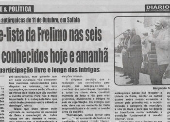 Eleições internas para autárquicas de 11 de Outubro, em Sofala: Cabeças-de-lista da Frelimo nas seis autarquias hoje e amanhã – Talapa apela à participação livre e longe das intrigas – 15 de Julho de 2023 (Diário de Moçambique)