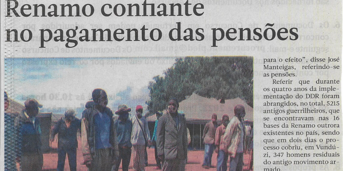 Renamo confiante no pagamento das pensões – 19 de Julho de 2023 (Notícias)