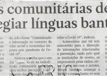 Rádios Comunitárias devem privilegiar línguas bantu – 07 de Outubro de 2022 (Notícias)