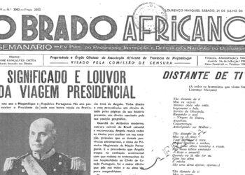 Significado e louvor da viagem presidencial a Moçambique, Província Ultramarina de Portugal – 24 de Julho de 1964 (O BRADO AFRICANO)