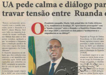 UA pede calma e diálogo para travar tensão entre Ruanda e RDC – 31 de Maio de 2022 (Magazine Independente)