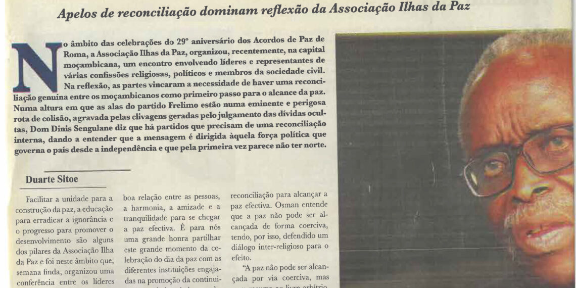 Com a Frelimo em crise e numa perigosa rota de colisão: Dom Dinis Sengulane diz que há partidos que estão com muita fome de reconciliação interna – 05 de 10 de 2021 (Evidências)