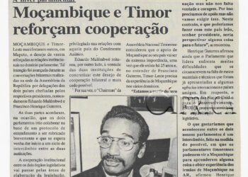 A nível parlamentar: Moçambique e Timor reforçam cooperação – 03 de Dezembro de 2002 (Notícias)