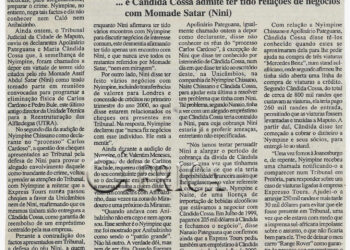 Julgamento do “caso Cardoso”: Contradições marcam acareação Nyimpine-Caló… Cândida Cossa admite ter tido relações de negócios com Momade Satar (Nini) – 07 de Dezembro de 2002 (Notícias)