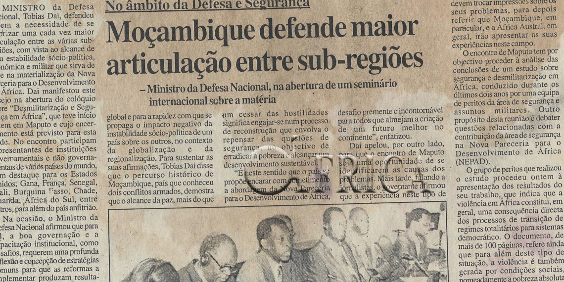 No âmbito da Defesa e Segurança: Moçambique defende maior articulação entre sub-regiões – Ministro da Defesa Nacional, na abertura de um seminário internacional sobre a matéria – 23 de Janeiro de 2002 (Notícias)
