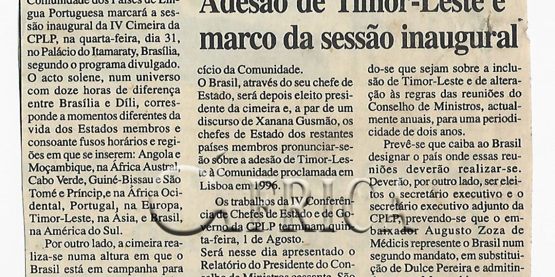 IV Cimeira da CPLP: Adesão de Timor-Leste é marco da sessão inaugural – 29 de Julho de 2002 (Notícias)
