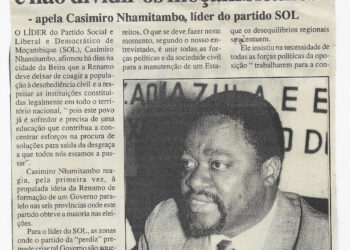 Renamo deve colaborar e não dividir os moçambicanos – apela Casimiro Nhamitambo, líder do partido SOL – 10 de Fevereiro de 2000 (Notícias)