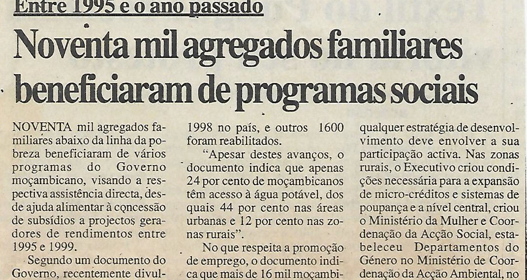 Entre 1995 e o ano passado: Noventa mil agregados familiares beneficiaram de programas sociais – 14 de Julho de 2000 (Notícias)