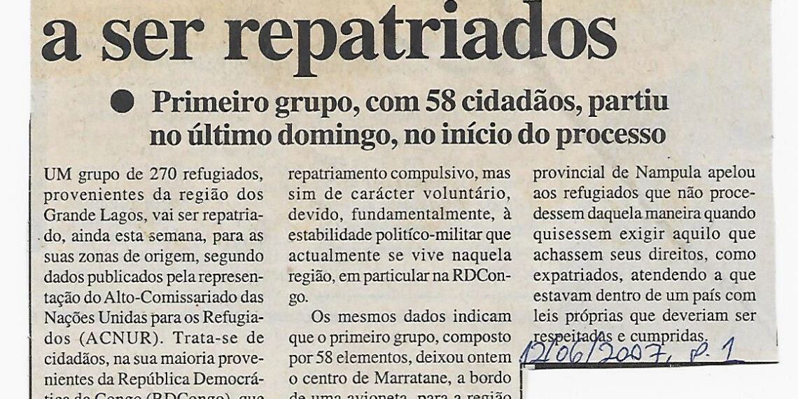 Refugiados estão a ser repatriados – Primeiro grupo, com 58 cidadãos, partiu no último domingo, no início do processo – 12 de Junho de 2007 (Notícias)