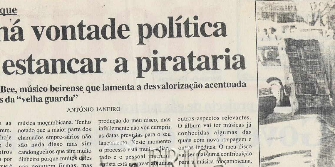 Não há vontade política para estancar a pirataria: afirma Jah Bee, músico beirense que lamenta a desvalorização acentuada dos músicos da “velha guarda” – 28 de Dezembro de 2002 (Notícias)