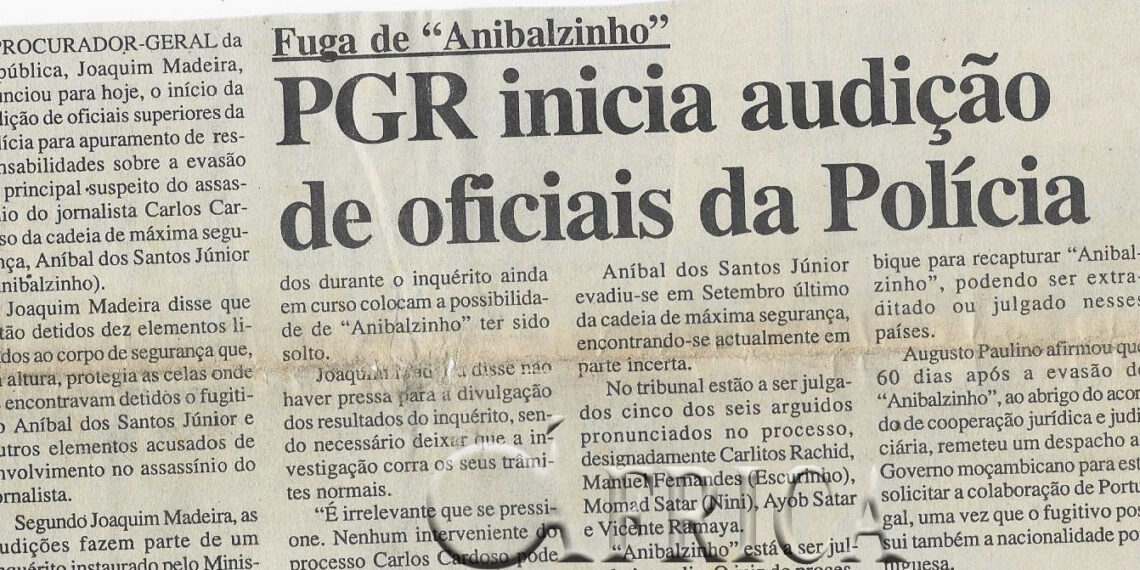 Fuga de “Anibalzinho”: PGR inicia audição de oficiais da Polícia – 23 de Dezembro de 2002 (Notícias)