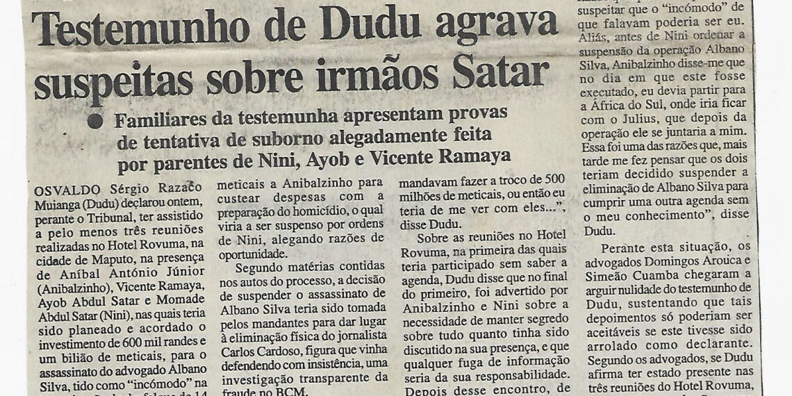 Julgamento do “caso Cardoso”: Testemunho de Dudu agrava suspeitas sobre irmãos Satar – 04 de Dezembro de 2002 (Notícias)