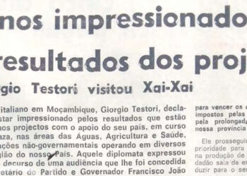 Italianos impressionados com resultados dos projectos: Giorgio Testori visitou Xai-Xai – 05 de Novembro de 1988 (Notícias)