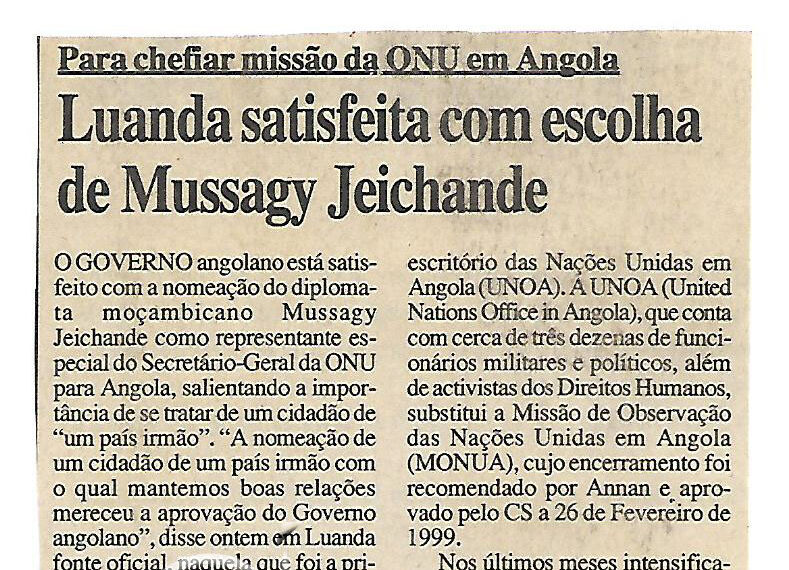 Para chefiar missão da ONU em Angola: Luanda satisfeita com escolha de Mussagy Jeichande – 11 de Agosto de 2000 (Notícias)