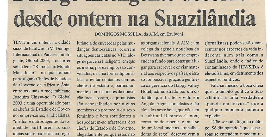 Diálogo inteligente decorre desde ontem na Suazilândia – Polícia dispersa manifestação pró-democracia – 14 de Agosto de 2003 (Notícias)