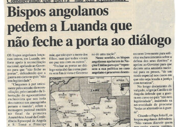 Considerando que guerra “não tem legitimidade”: Bispos angolanos pedem a Luanda que não feche a porta ao diálogo – 30 de Março de 2000 (Notícias)