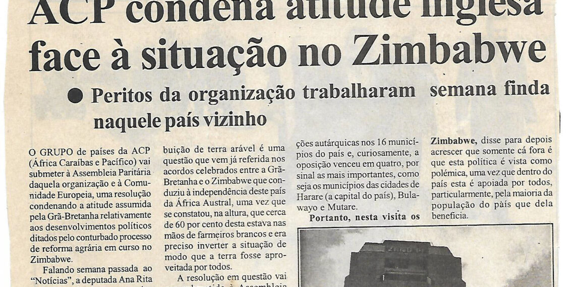 ACP condena atitude inglesa face à situação no Zimbabwe – Peritos da organização trabalharam semana finda naquele país vizinho – 15 de Setembro de 2003 (Notícias)