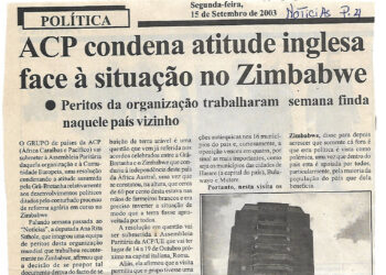 ACP condena atitude inglesa face à situação no Zimbabwe – Peritos da organização trabalharam semana finda naquele país vizinho – 15 de Setembro de 2003 (Notícias)