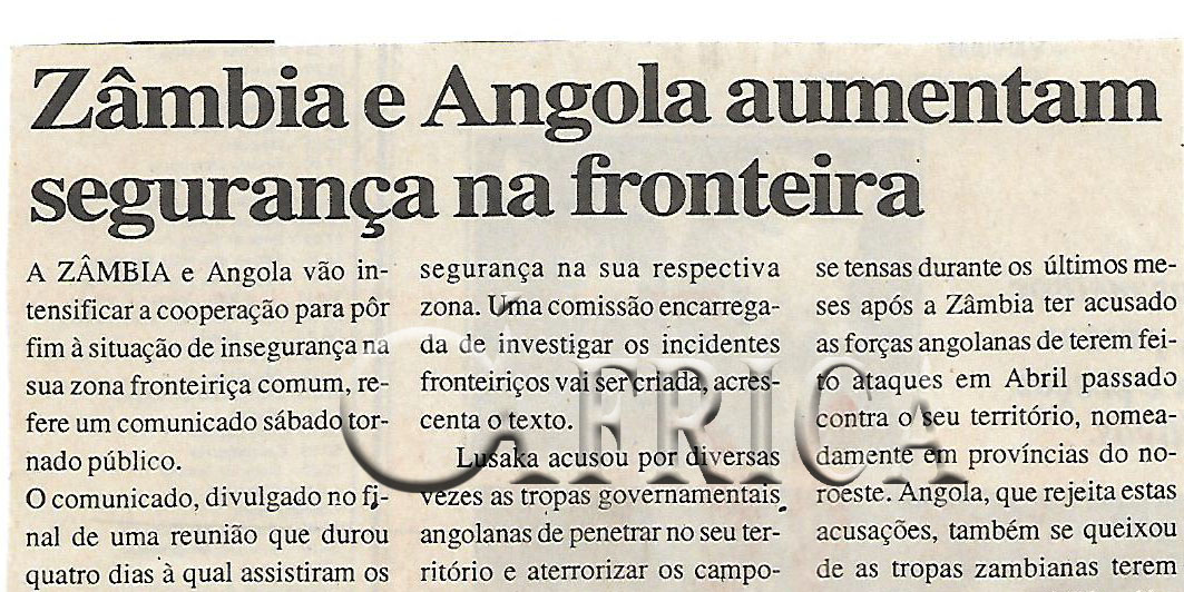 Zâmbia e Angola aumentam segurança na fronteira – 03 de Julho de 2000 (Notícias)