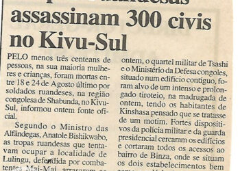 Tropas ruandesas assasinam 300 civis no Kivu-Sul – 07 de Setembro de 2000 (Notícias)