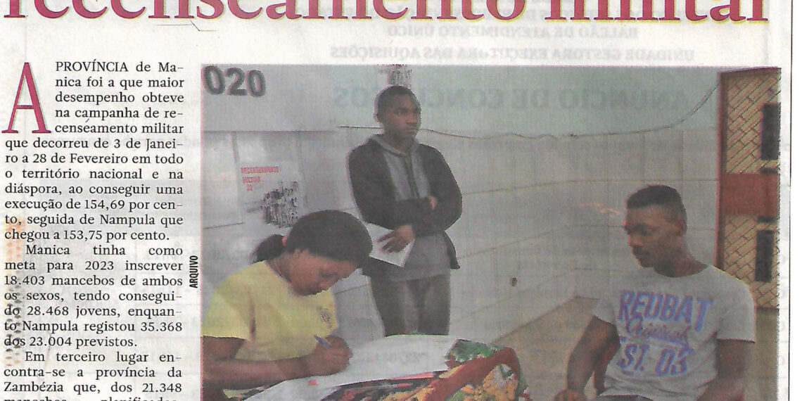 Manica no topo do recenseamento militar – 10 de Março de 2023 (Notícias)