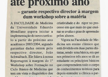 Faculdade de Medicina: Revisão curricular será concluída até próximo ano – garante respectivo director à margem dum workshop sobre a matéria – 21 de Setembro de 2002 (Notícias)