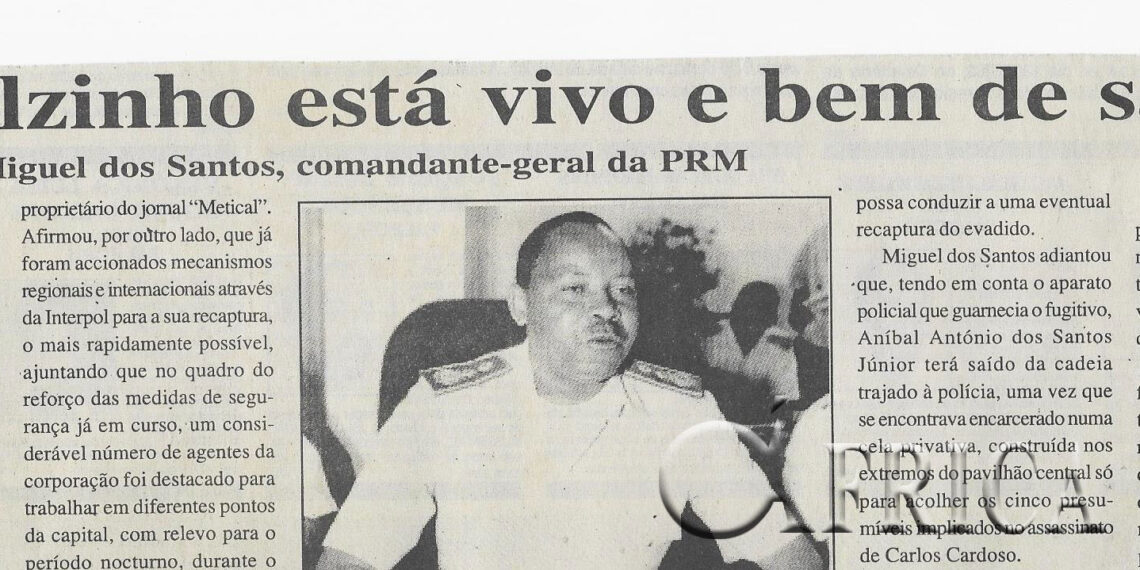 Anibalzinho está vivo e bem de saúde – garante Miguel dos Santos, comandante-geral da PRM – 11 de Setembro de 2002 (Notícias)